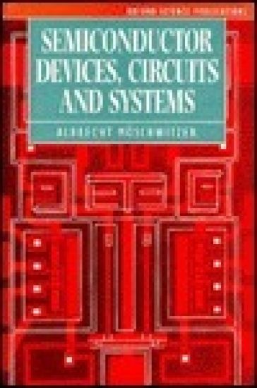 Semiconductor Devices, Circuits, and Systems