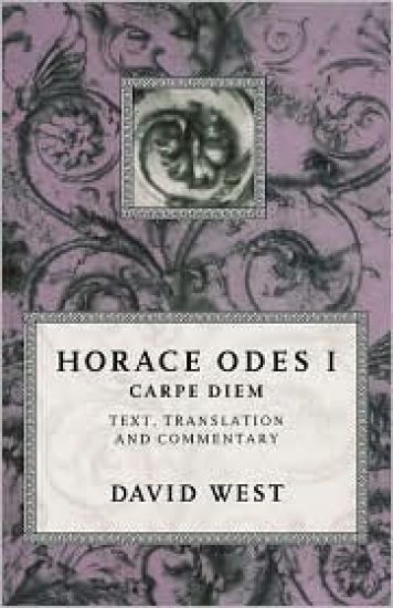 Horace: Odes I: Carpe Diem