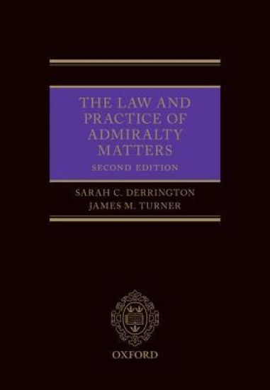 The Law and Practice of Admiralty Matters