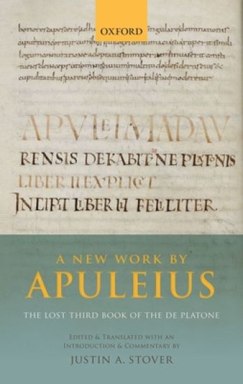 A New Work by Apuleius: The Lost Third Book of the De Platone