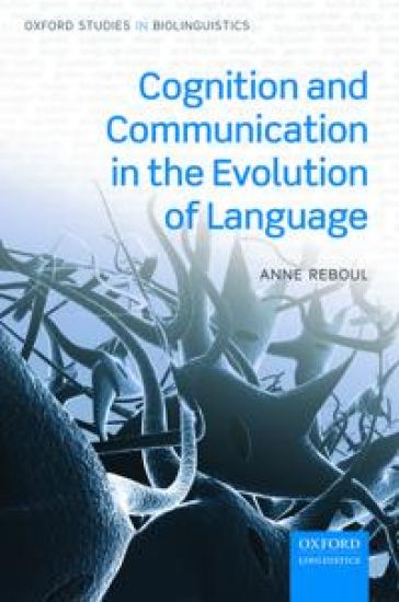 Cognition and Communication in the Evolution of Language