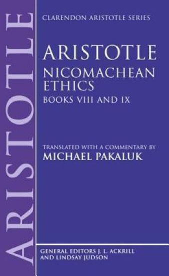 Aristotle: Nicomachean Ethics, Books VIII and IX