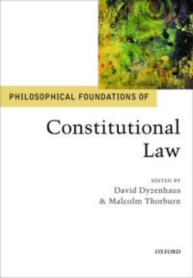 Philosophical Foundations of Constitutional Law