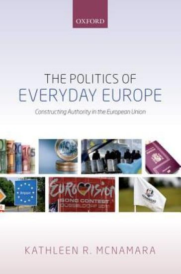 The Politics of Everyday Europe
