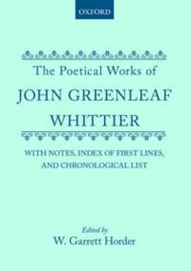 The Poetical Works of John Greenleaf Whittier