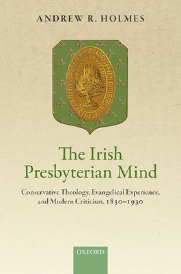The Irish Presbyterian Mind