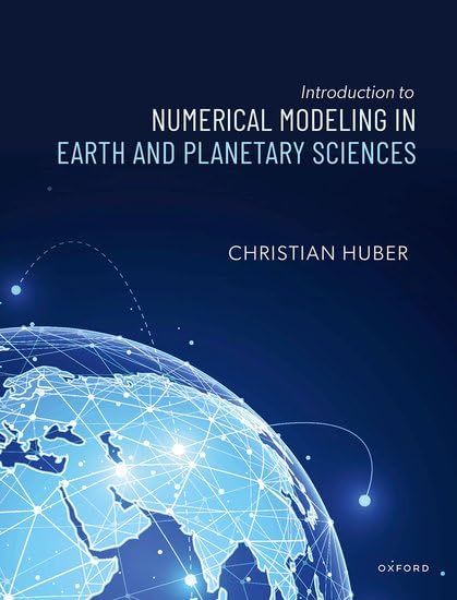 Introduction to Numerical Modeling in the Earth Sciences