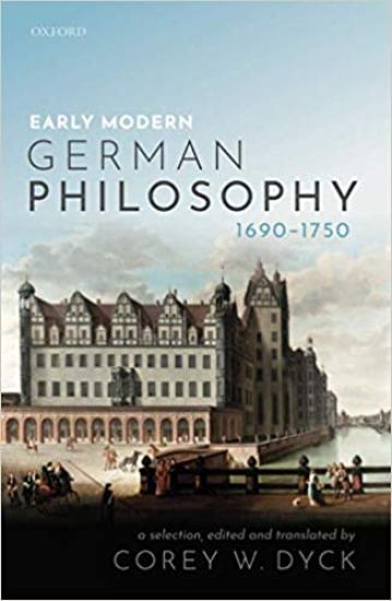 Early Modern German Philosophy (1690-1750)