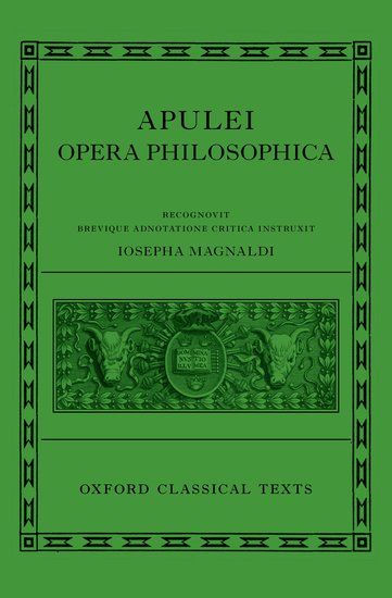 Apuleius: Philosophical Works (Apulei Opera Philosophica)