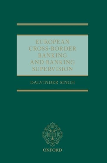 European Cross-Border Banking and Banking Supervision