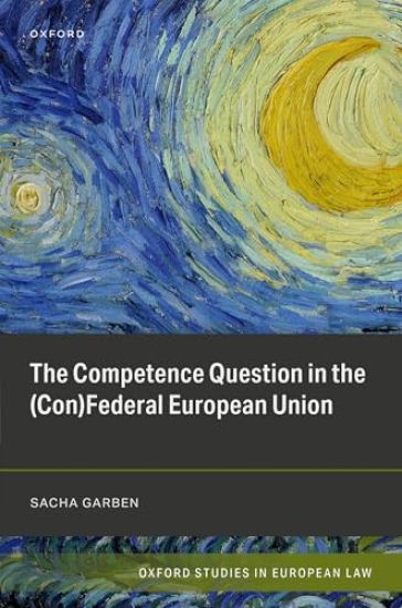 The Competence Question in the (Con)Federal European Union