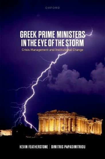 Greek Prime Ministers in the Eye of the Storm