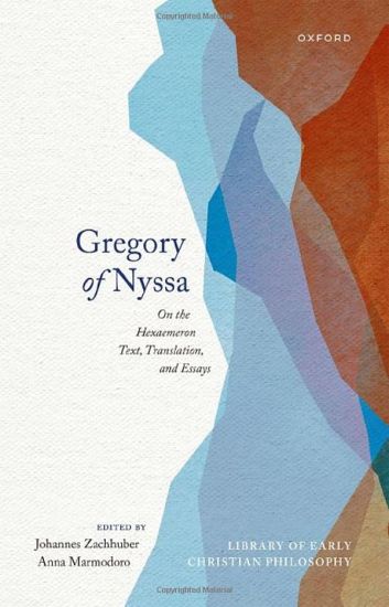 Gregory of Nyssa: On the Hexaemeron