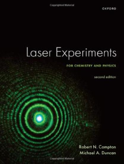 Laser Experiments for Chemistry and Physics, Second Edition