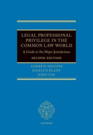 Legal Professional Privilege in the Common Law World