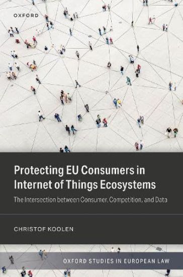 Protecting EU Consumers in Internet of Things Ecosystems