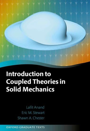 Introduction to Coupled Theories in Solid Mechanics
