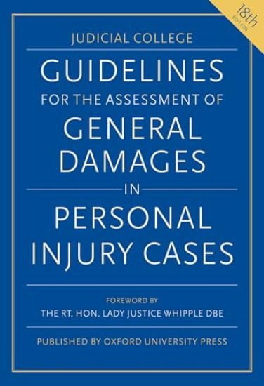 Guidelines for the Assessment of General Damages in Personal Injury Cases, 18th edition