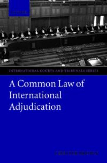 A Common Law of International Adjudication