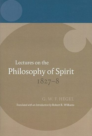 Lectures on the Philosophy of Spirit 1827-8