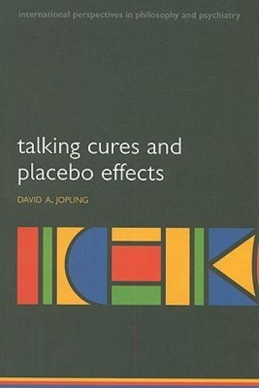 Talking Cures and Placebo Effects