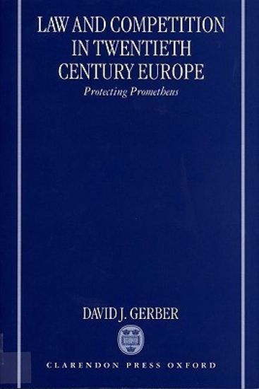 Law and Competition in Twentieth-Century Europe