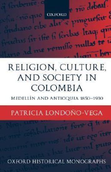 Religion, Society, and Culture in Colombia