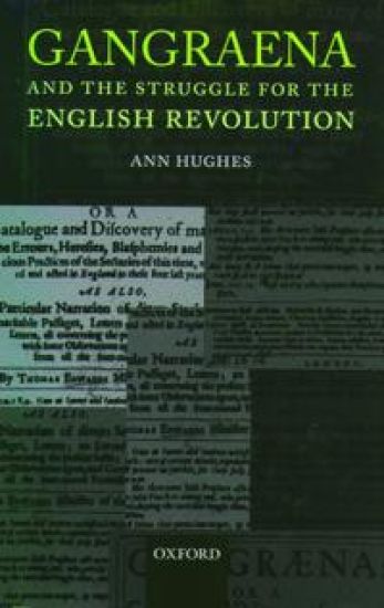 Gangraena and the Struggle for the English Revolution