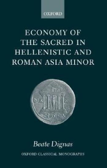 Economy of the Sacred in Hellenistic and Roman Asia Minor