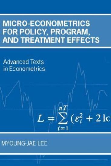 Micro-Econometrics for Policy, Program and Treatment Effects