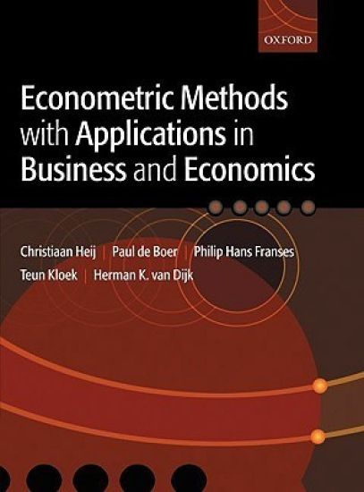 Econometric Methods with Applications in Business and Economics