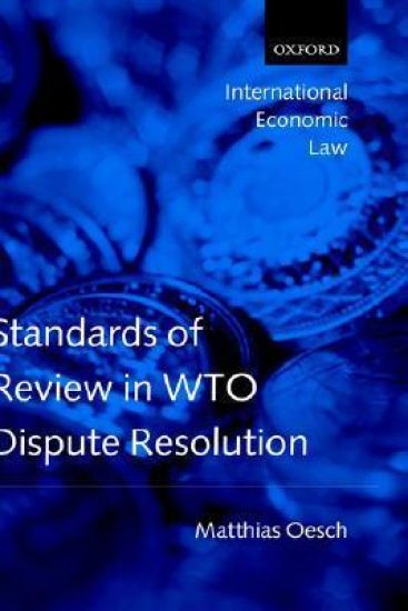 Standards of Review in WTO Dispute Resolution