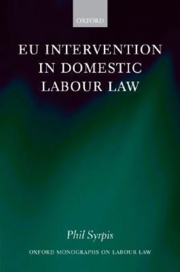 EU Intervention in Domestic Labour Law