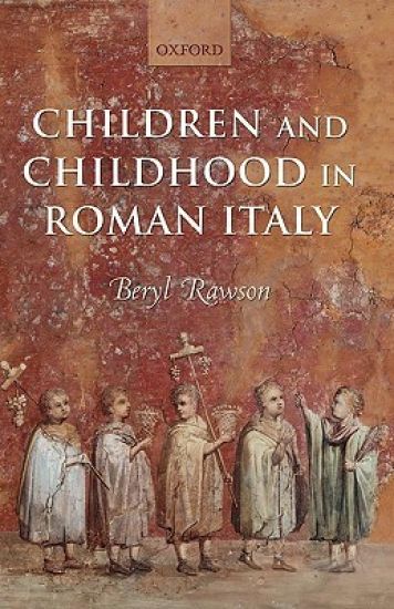 Children and Childhood in Roman Italy