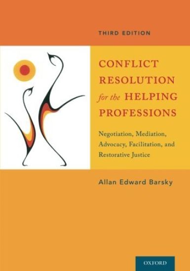 Conflict Resolution for the Helping Professions