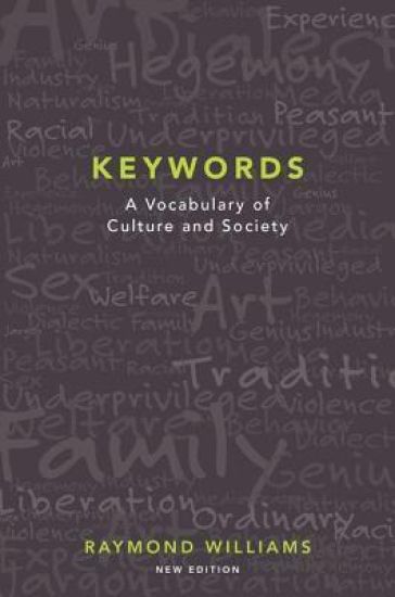 Keywords: A Vocabulary of Culture and Society