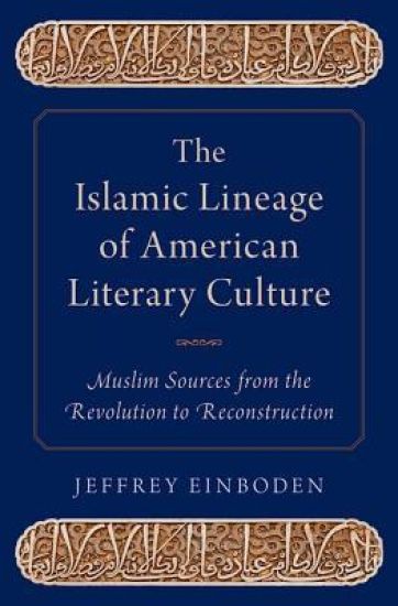 The Islamic Lineage of American Literary Culture