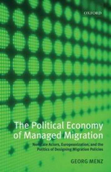 The Political Economy of Managed Migration