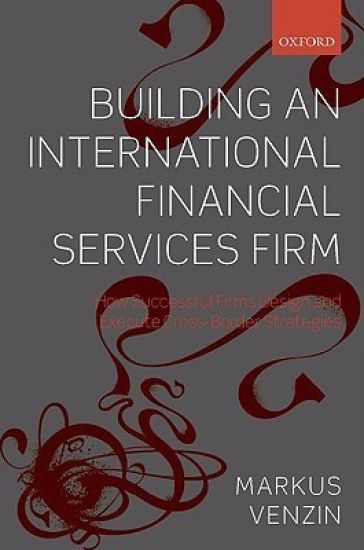Building an International Financial Services Firm