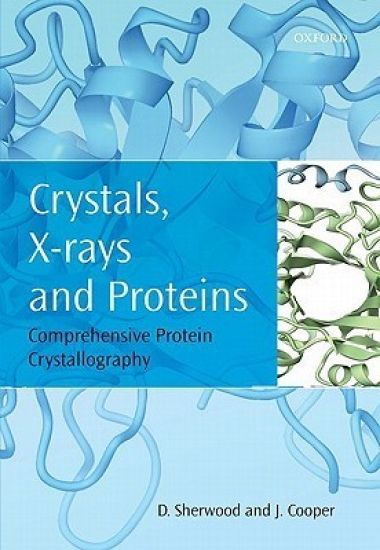Crystals, X-rays and Proteins