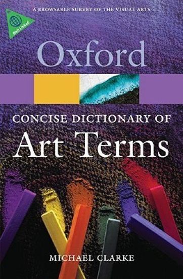 The Concise Oxford Dictionary of Art Terms