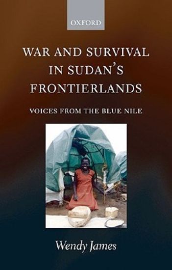 War and Survival in Sudan's Frontierlands