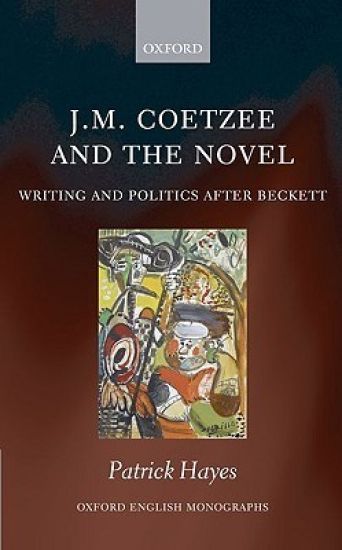 J.M. Coetzee and the Novel