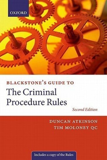 Blackstone's Guide to the Criminal Procedure Rules