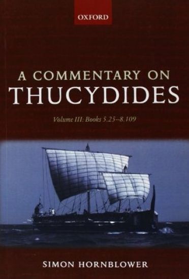 A Commentary on Thucydides: Volume III: Books 5.25-8.109