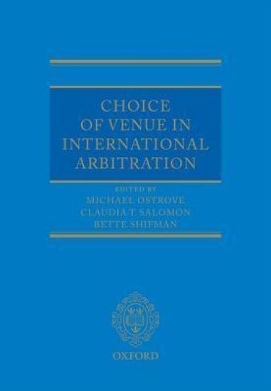 Choice of Venue in International Arbitration
