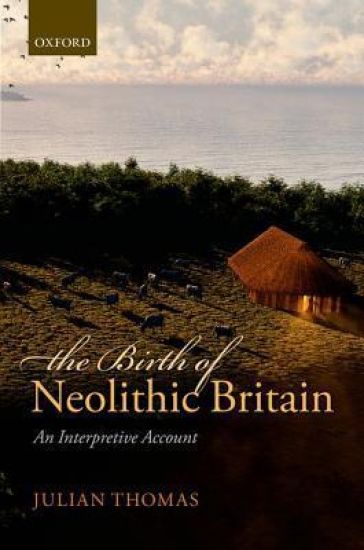 The Birth of Neolithic Britain
