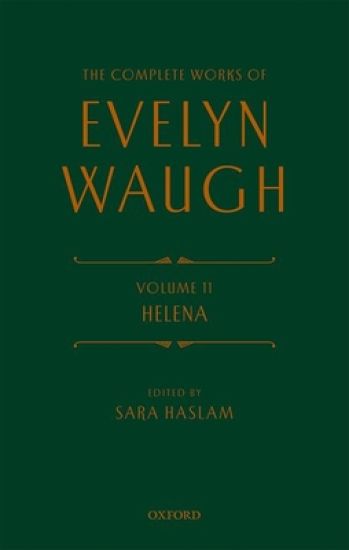 Complete Works of Evelyn Waugh: Helena
