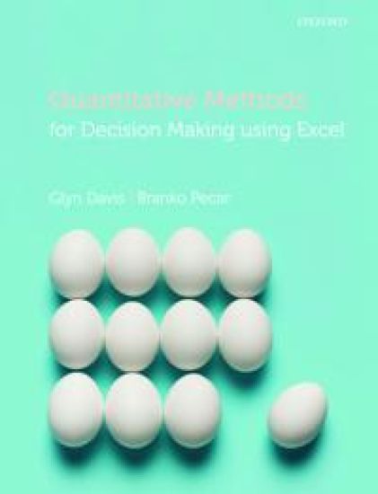 Quantitative Methods for Decision Making Using Excel