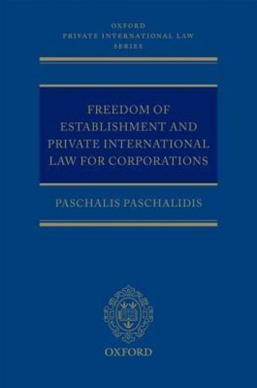Freedom of Establishment and Private International Law for Corporations